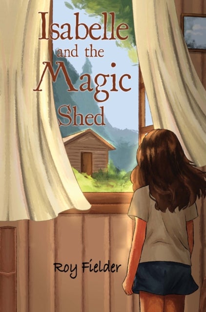 Isabelle and the Magic Shed