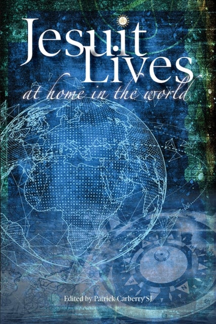 Jesuit Lives - At Home in the World