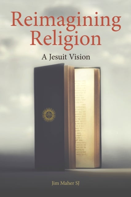 Reimagining Religion - A Jesuit Vision