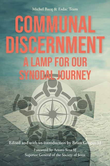 Communal Discernment - A Lamp for Our Synodal Journey