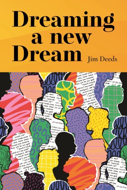 Dreaming a New Dream - Conversations on the Future of the Church in Ireland