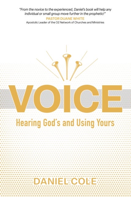 Voice - Hearing God’s and Using Yours