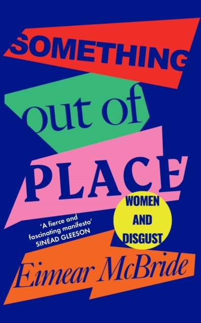 Something Out of Place - Women & Disgust