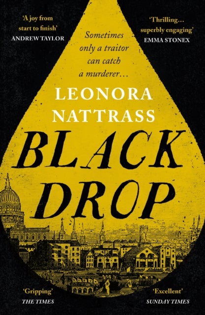 Black Drop - the Sunday Times Historical Fiction Book of the Month