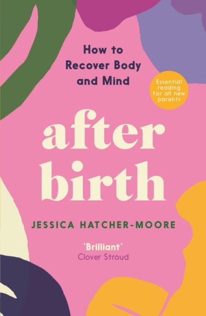After Birth - How to Recover Body and Mind
