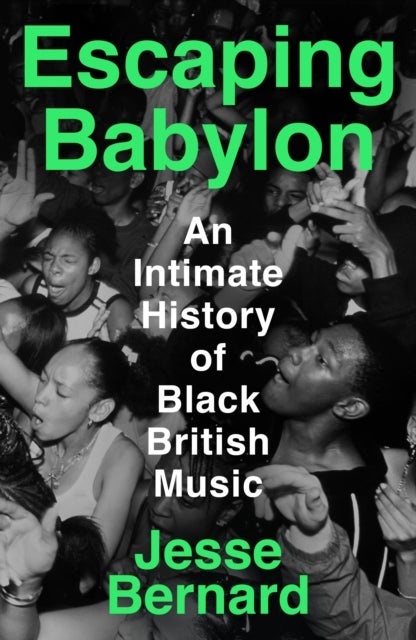 Escaping Babylon - An Intimate History of Black British Music