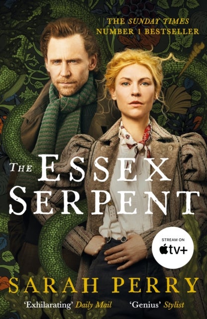 The Essex Serpent - from the Booker-longlisted author of Enlightenment