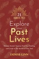21 Days to Explore Your Past Lives