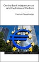 Central Bank Independence and the Future of the Euro