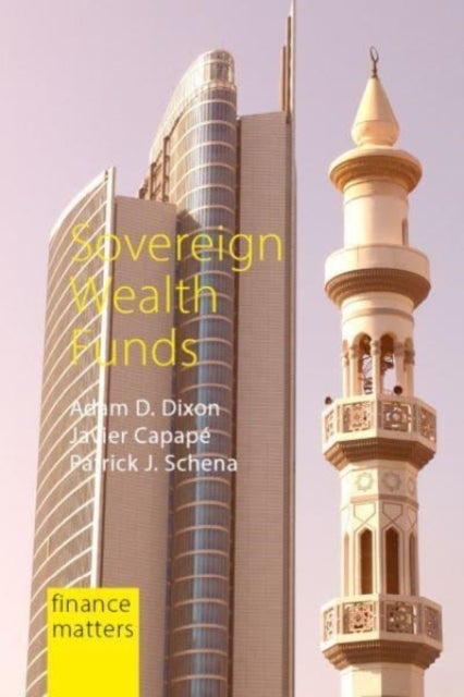 Sovereign Wealth Funds - Between the State and Markets