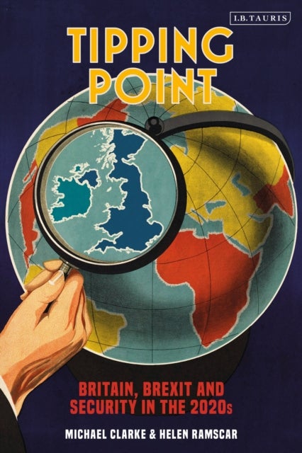 Tipping Point - Britain, Brexit and Security in the 2020s