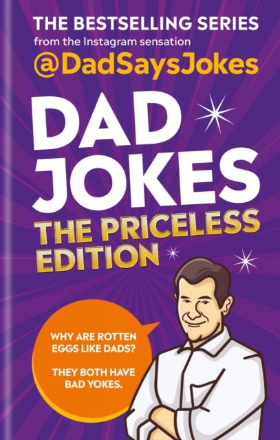 Dad Jokes: The Priceless Edition - The fifth collection from the Instagram sensation @DadSaysJokes