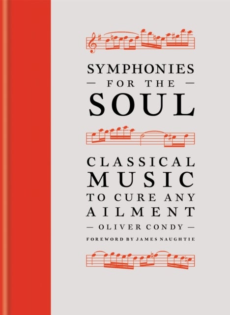 Symphonies for the Soul - Classical music to cure any ailment