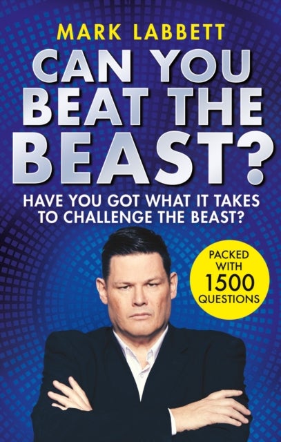 Can You Beat the Beast? - Have You Got What it Takes to Beat the Beast?
