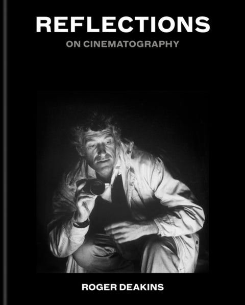 Reflections - On Cinematography
