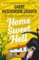 Home Sweet Hell