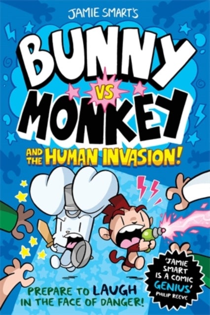 Bunny vs Monkey and the Human Invasion (a Phoenix Comic Book, from the multi-million-selling creative genius Jamie Smart)