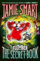 Flember 1: The Secret Book (from the multi-million-selling creative genius Jamie Smart)