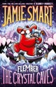 Flember 2: The Crystal Caves (from the multi-million-selling creative genius Jamie Smart)