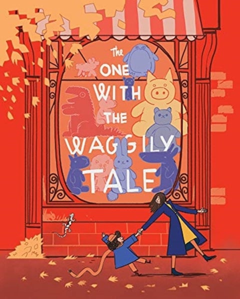 The One With the Waggly Tail - Favourite Rhymes from an Irish Childhood