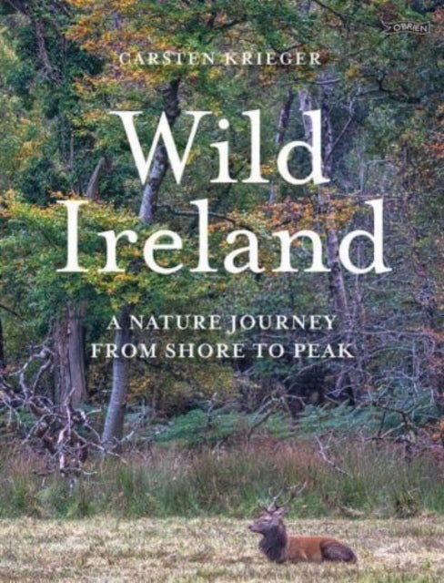 Wild Ireland - A Nature Journey from Shore to Peak