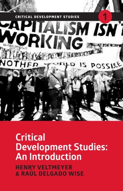 Critical Development Studies - An Introduction