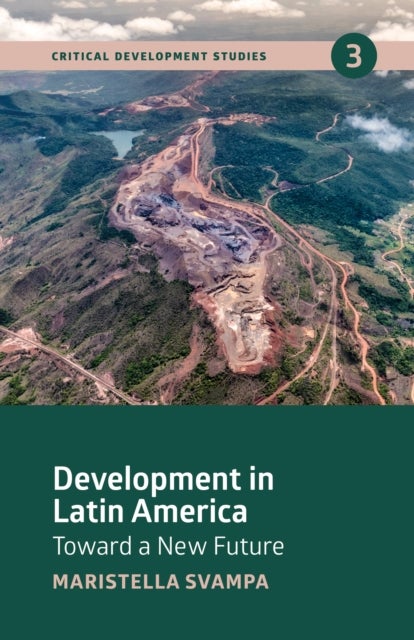 Development in Latin America - Toward a New Future