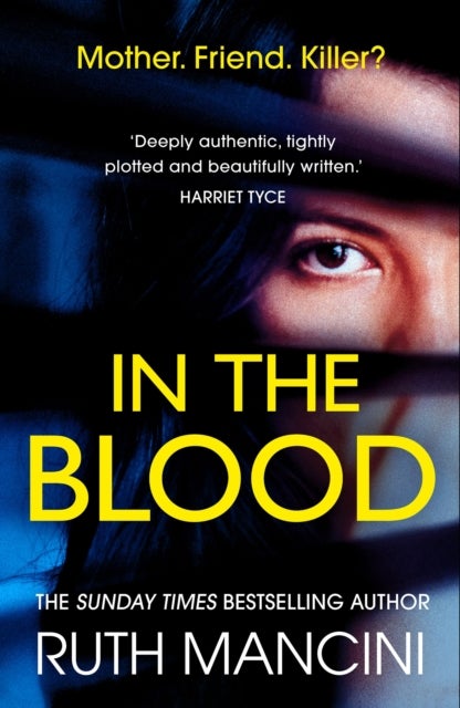 In the Blood - A gripping psychological thriller from the author of The Woman on the Ledge