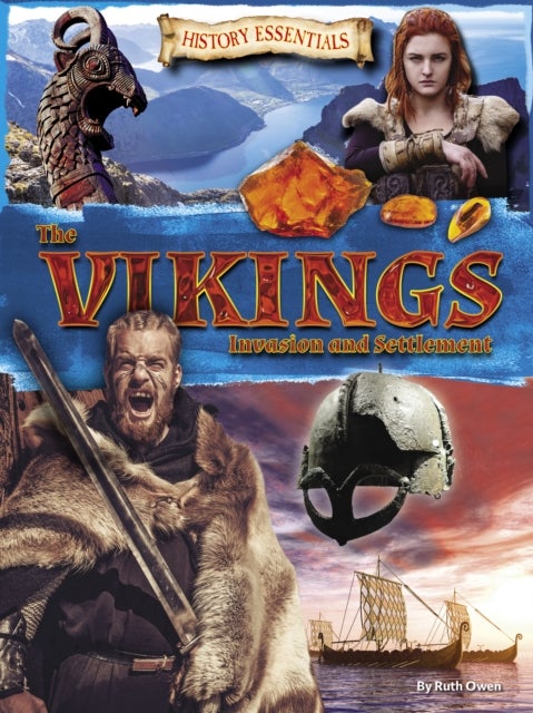 The Vikings: Invasion and Settlement - Invasion and Settlement