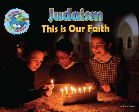 Judaism, This is our Faith - Judaism