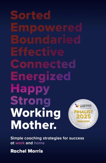 Working Mother - Simple coaching strategies for success at work and home