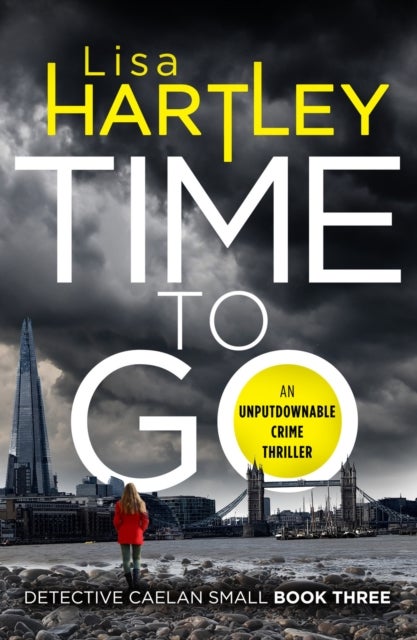 Time To Go - Detective Caelan Small Book 3