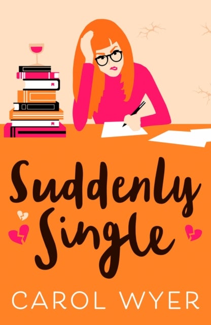 Suddenly Single - A heartwarming romantic comedy