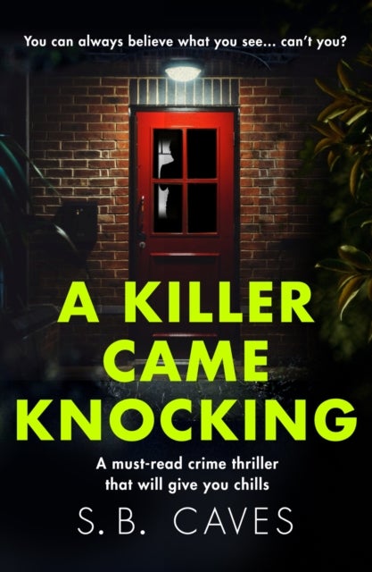 A Killer Came Knocking - A must read crime thriller that will give you chills