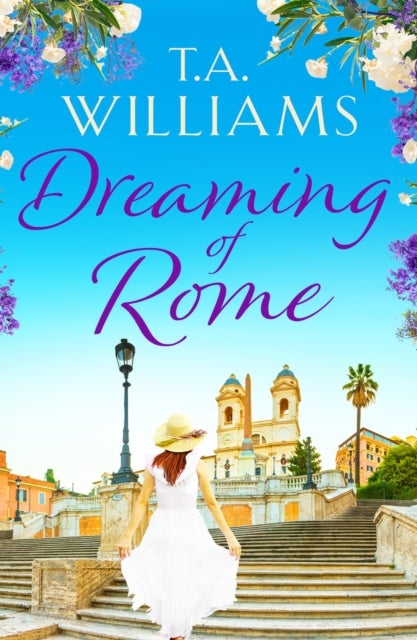 Dreaming of Rome - An unputdownable feel-good holiday romance