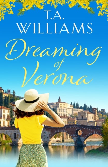 Dreaming of Verona - An enchanting, feel-good holiday romance