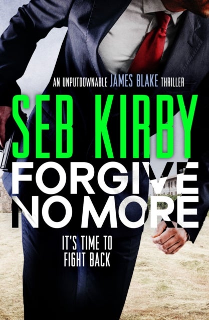Forgive No More - A pulse-pounding thriller full of suspense