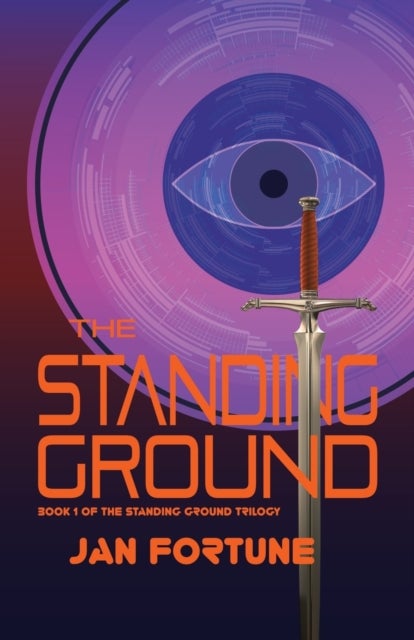 The Standing Ground - The Standing Ground Trilogy Book 1