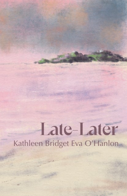 Late—Later