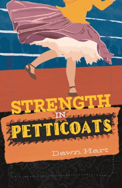 Strength in Petticoats