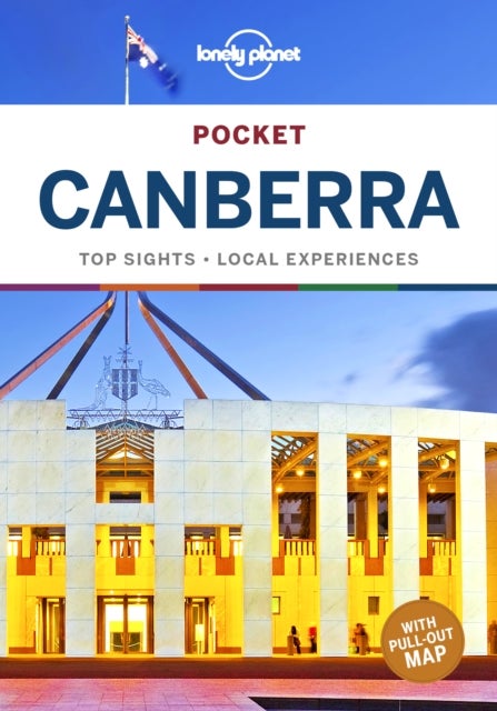 Lonely Planet Pocket Canberra - top sights, local experiences