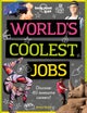 Lonely Planet Kids World's Coolest Jobs