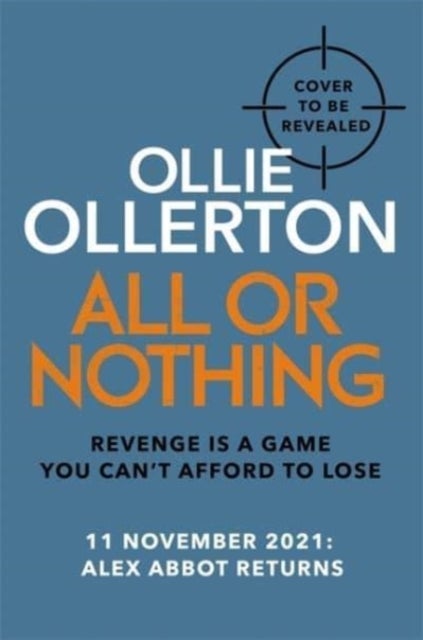 All Or Nothing - the explosive new action thriller from bestselling author and SAS: Who Dares Wins star