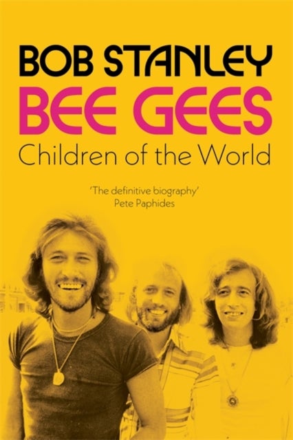 Bee Gees: Children of the World - A Times Book of the Year