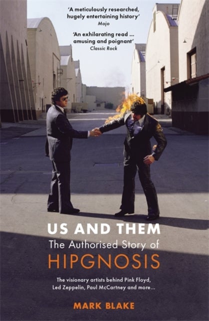 Us and Them: The Authorised Story of Hipgnosis - The visionary artists behind Pink Floyd and more...
