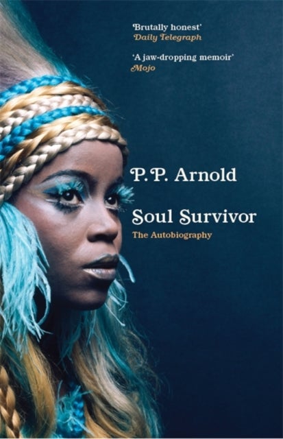 Soul Survivor: The Autobiography - The extraordinary memoir of a music icon