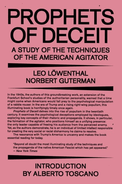 Prophets of Deceit - A Study of the Techniques of the American Agitator