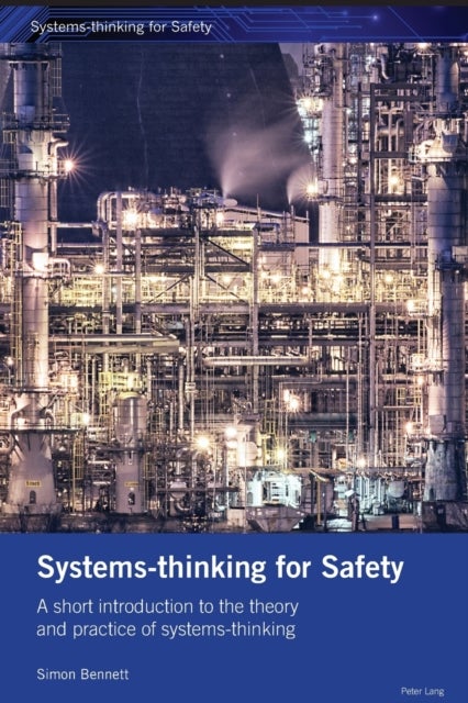 Systems-thinking for Safety - A short introduction to the theory and practice of systems-thinking.