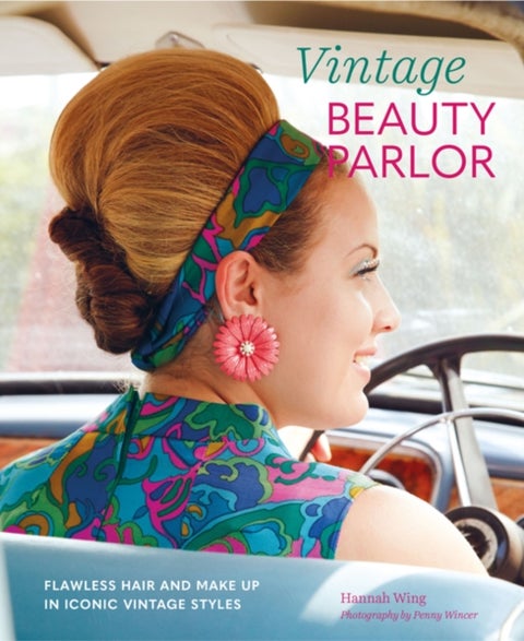 Vintage Beauty Parlor - Flawless Hair and Make-Up in Iconic Vintage Styles
