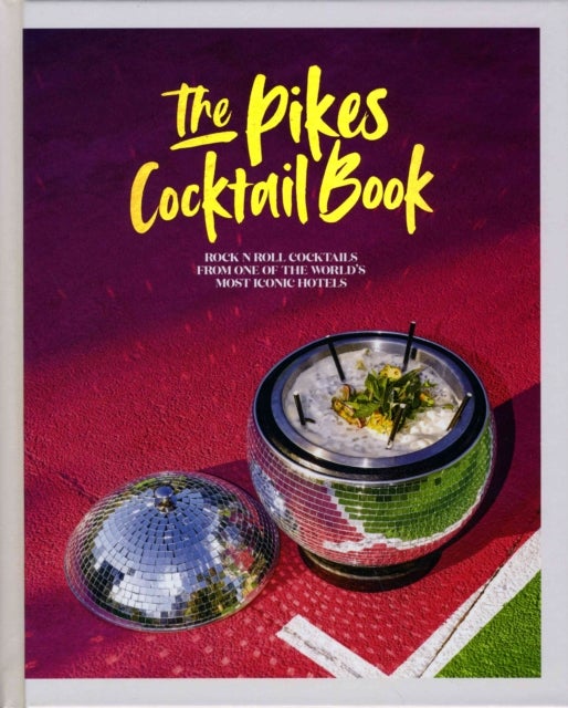 The Pikes Cocktail Book